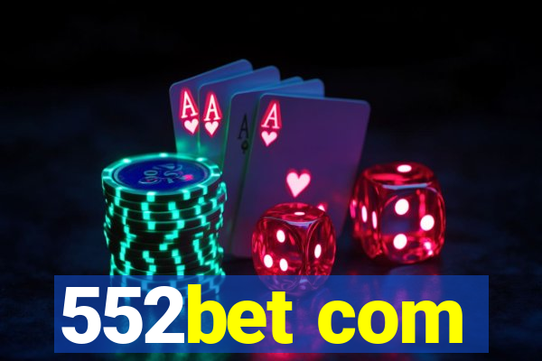 552bet com